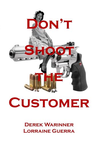 Don't Shoot The Customer