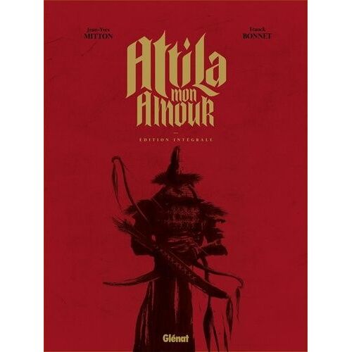 Attila - Mon Amour Intégrale