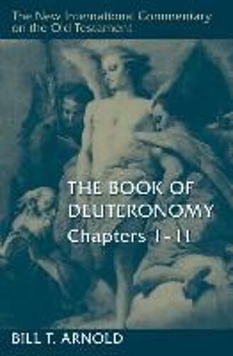 The Book Of Deuteronomy, Chapters 1-11