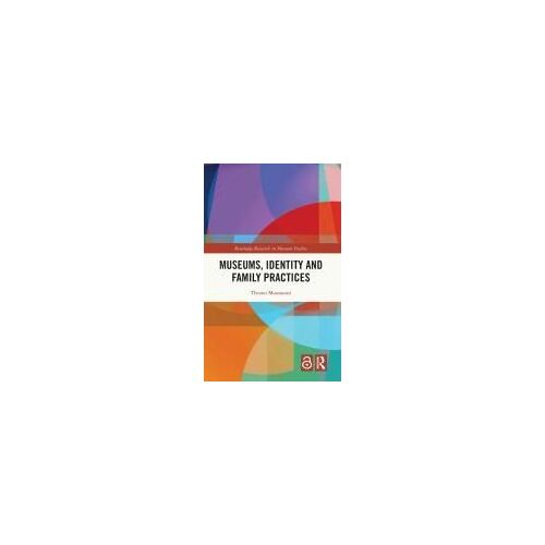 Museums, Identity And Family Practices
