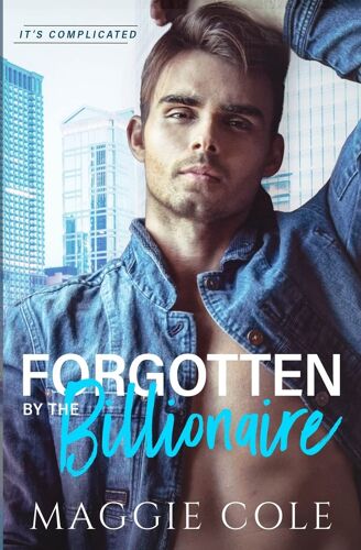 Forgotten By The Billionaire