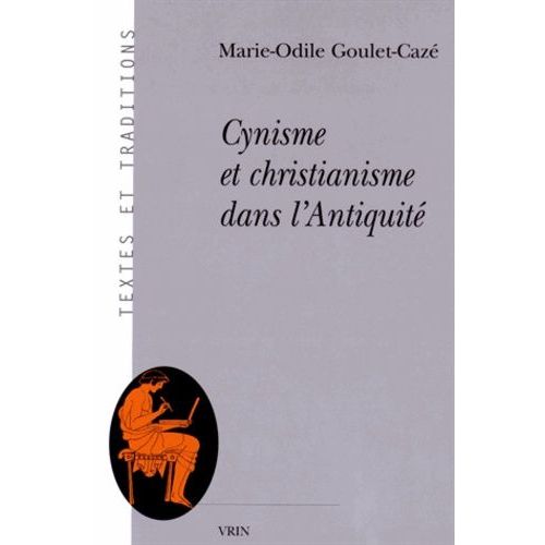 Cynisme Et Christianisme Dans L'antiquité