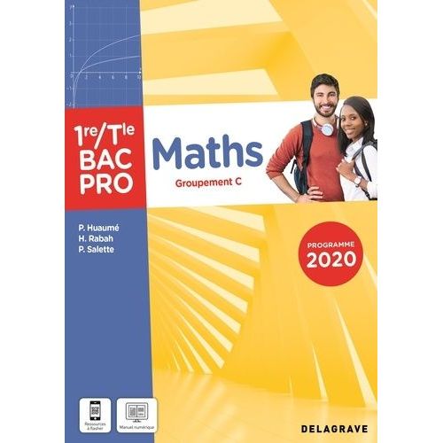 Maths Groupement C 1re/Tle Bac Pro