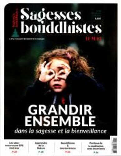 Sagesses Bouddhistes 26 Grandir Ensemble Dans La Sagesse Et La Bienveillance
