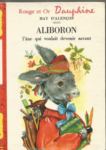 Aliboron L'ane Qui Voulait Devenir Savant