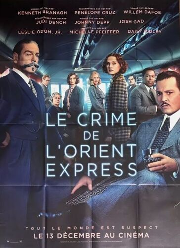 Le Crime De L'orient-Express - Affiche Originale De Cinéma - Format 120x160 Cm - Un Film De Kenneth Branagh Avec Kenneth Branagh, Johnny Depp, Michelle Pfeiffer, Josh Gad, Pénelope Cruz - 2017