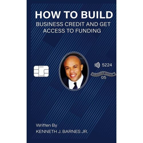 How To Build Business Credit And Get Access To Funding