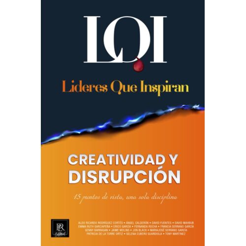 Creatividad Y Disrupción: Líderes Que Inspiran