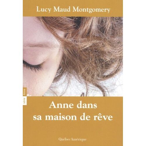 Anne - Tome 5 - Anne Dans Sa Maison De Rêve