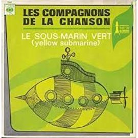 Le Sous - Marin Vert - Dédicaces Des Compagnons De La Chanson -
