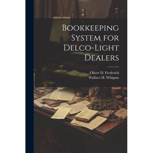 Bookkeeping System For Delco-Light Dealers