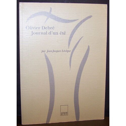 Olivier Debré Journal D'un Été