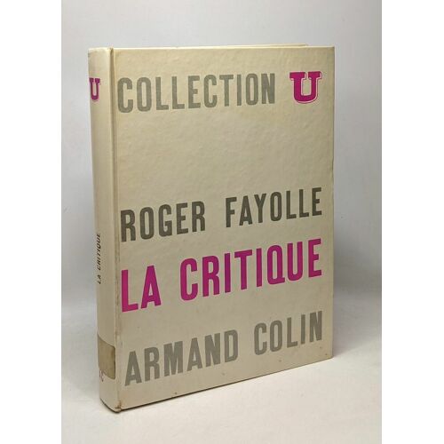 La Critique Littéraire - Collection U