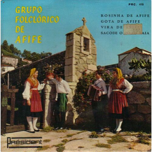 Rosinha De Afife  / Gota De Afife  / Vira De Afife  / Sacode O Po Da Saia