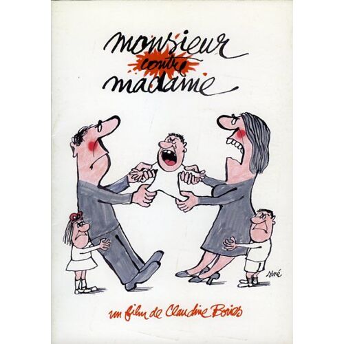 Monsieur Contre Madame, Dossier De Presse, Réalisé Par Claudine Bories