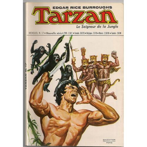 Tarzan Le Seigneur De La Jungle  N° 17 : Mensuel N°17 Nouvelle Série