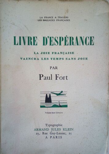 Livre D'espérance, La Joie Française Vaincra Les Temps Sans Joie