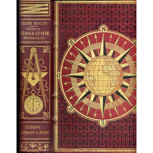Nouvelle Geographie Universelle L Europe Scandinave Et Russe Reliure Souze Ou Dite Maçonnique