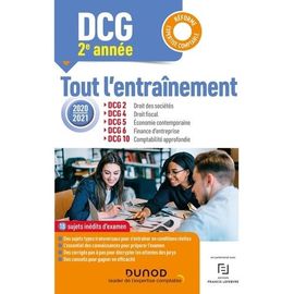 Dcg Année 2 - Dcg 2, Dcg 4, Dcg 5, Dcg 6, Dcg 10 Tout L'entraînement