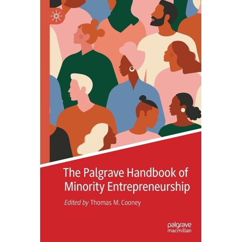 The Palgrave Handbook Of Minority Entrepreneurship