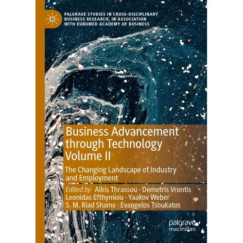 Business Advancement Through Technology Volume Ii