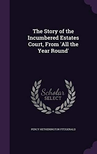 The Story Of The Incumbered Estates Court, From 'all The Year Round'