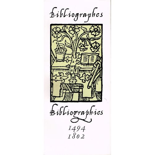 Bibliographes / Bibliographies / 1494-1802