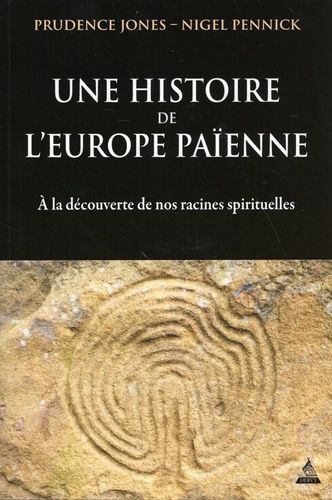 Une Histoire De L'europe Païenne