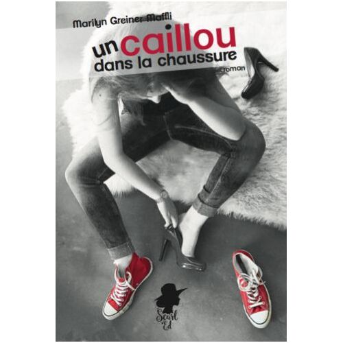 Un Caillou Dans La Chaussure