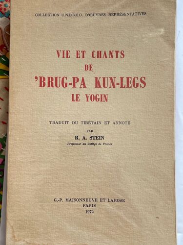 Vie Et Chants De Brug-Pa Kun-Legs Le Yogin