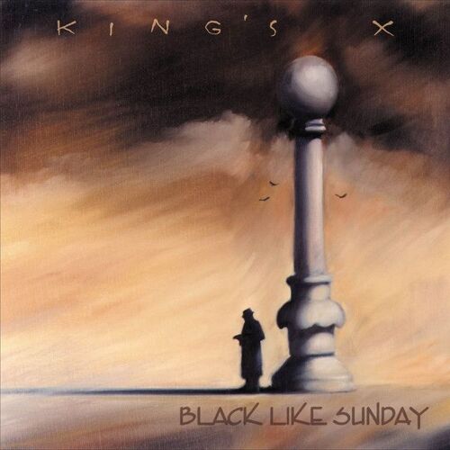 King's X "Black Light Sunday"
