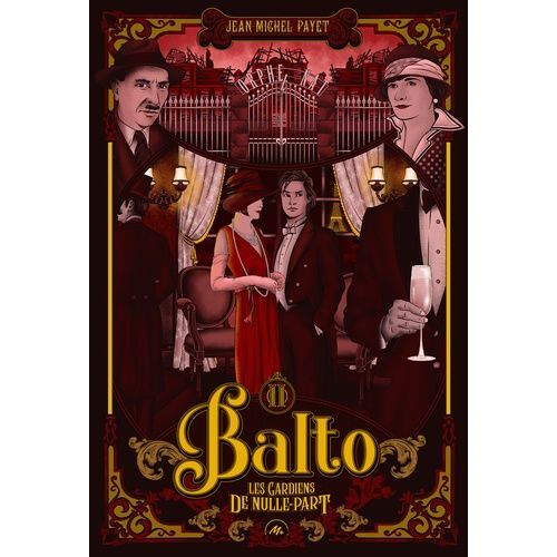 Balto - Tome 2 - Les Gardiens De Nulle-Part