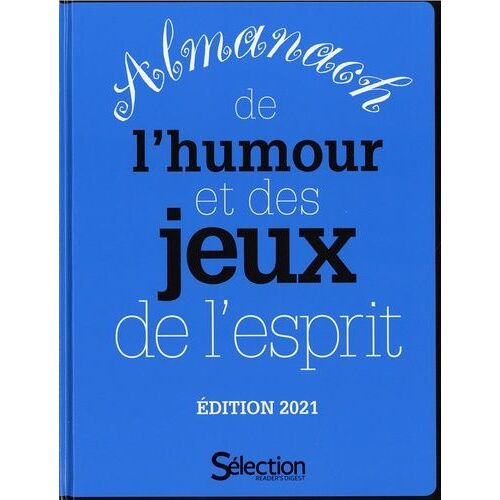 Almanach De L'humour Et Des Jeux De L'esprit