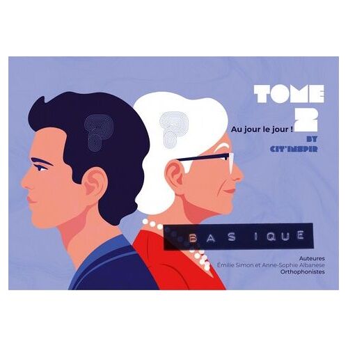 Basique - Tome 2, Au Jour Le Jour