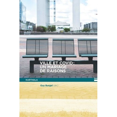 Ville Et Covid - Un Mariage De Raisons