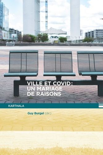 Ville Et Covid - Un Mariage De Raisons