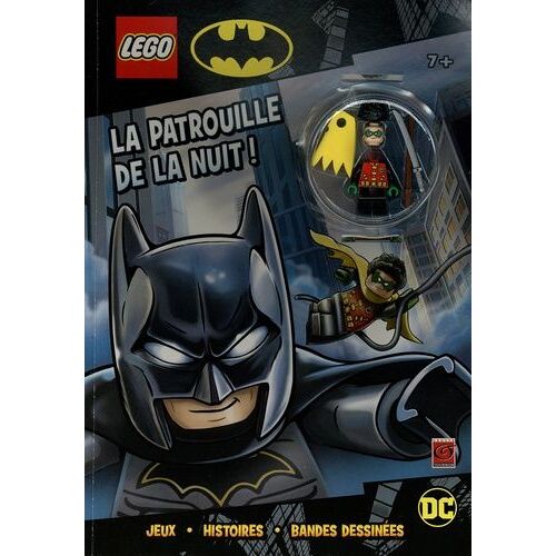 Lego Dc Comics Super Heroes - La Patrouille De La Nuit ! Avec 1 Figurine Robin À Construire