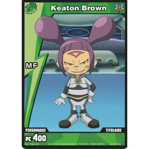 Carte Inazuma Eleven Keaton Brown Gc 073/100