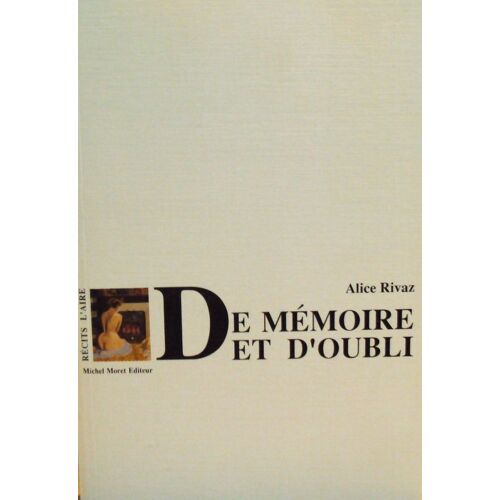 De Memoire Et D'oubli
