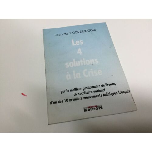 Les 4 Solutions À La Crise