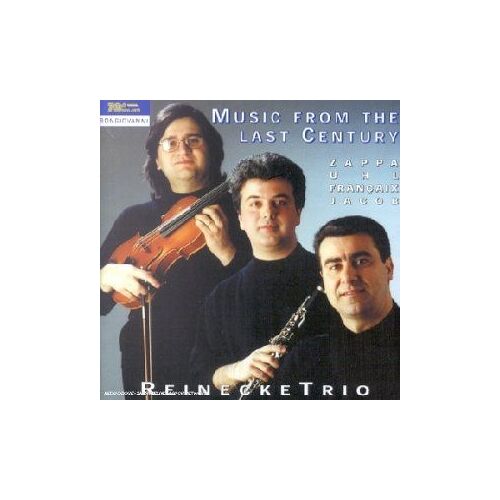 Music From The Last Century : Zappa, Uhl, Françaix, Jacob,
