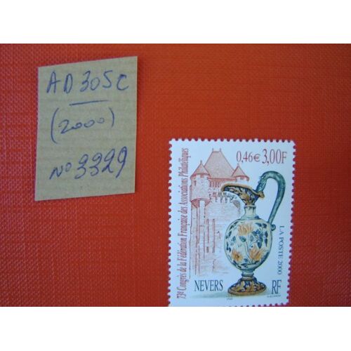 Ad 305 C // Timbre France N° 3329 (2000) Neuf" 73 Eme Congrès Assoc Philatéliques À Nevers"