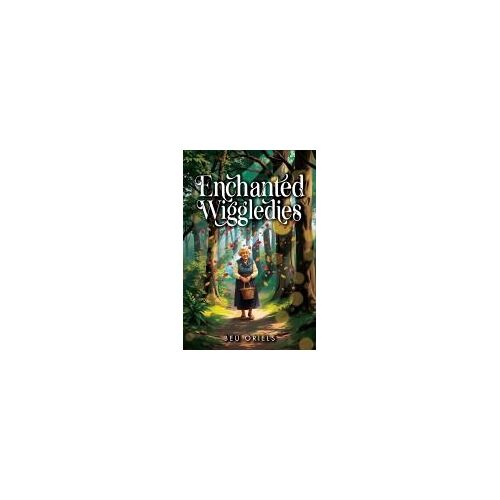 Enchanted Wiggledies