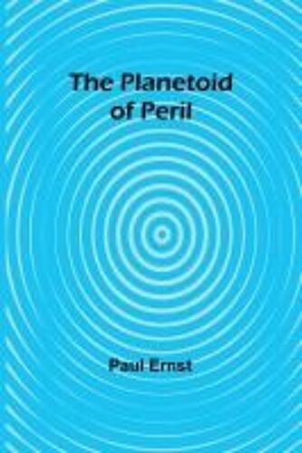 The Planetoid Of Peril