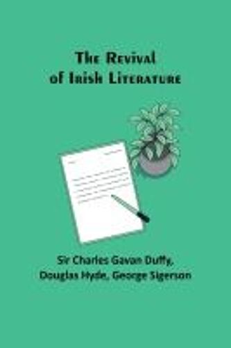 The Revival Of Irish Literature