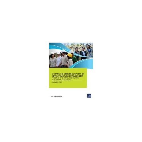 Enhancing Gender Equality In Infrastructure Development