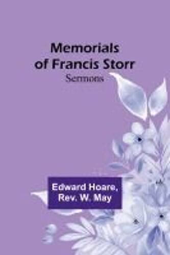 Memorials Of Francis Storr