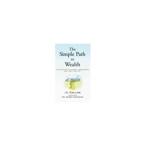 The Simple Path To Wealth