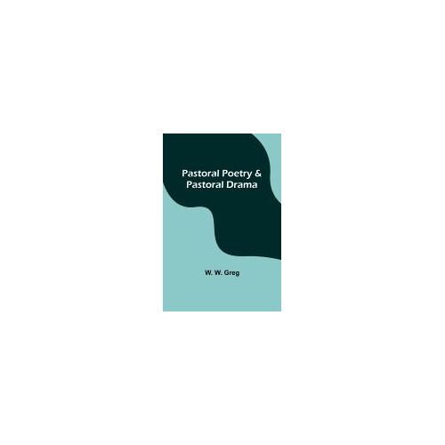 Pastoral Poetry & Pastoral Drama