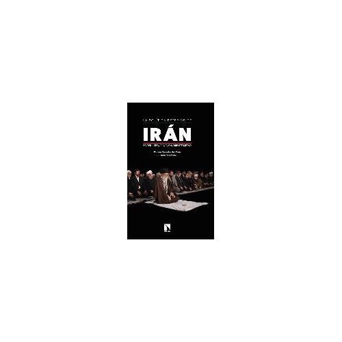 La Política Exterior De Irán : Poder Y Seguridad En Oriente Medio